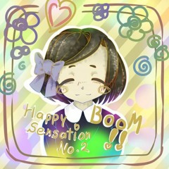 Happy Sensation No.2 BooM!!【XFD】