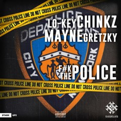 FUCK THE POLICE - feat. Mayne Gretzky