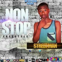 Street-Man_Non Stop Freestyle_prod by Dj Dwyss.mp3