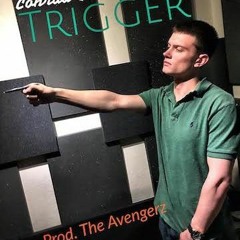 Trigger (Prod. The Avengerz)
