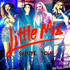 Little Mix - Towers (Live; Salute Tour)