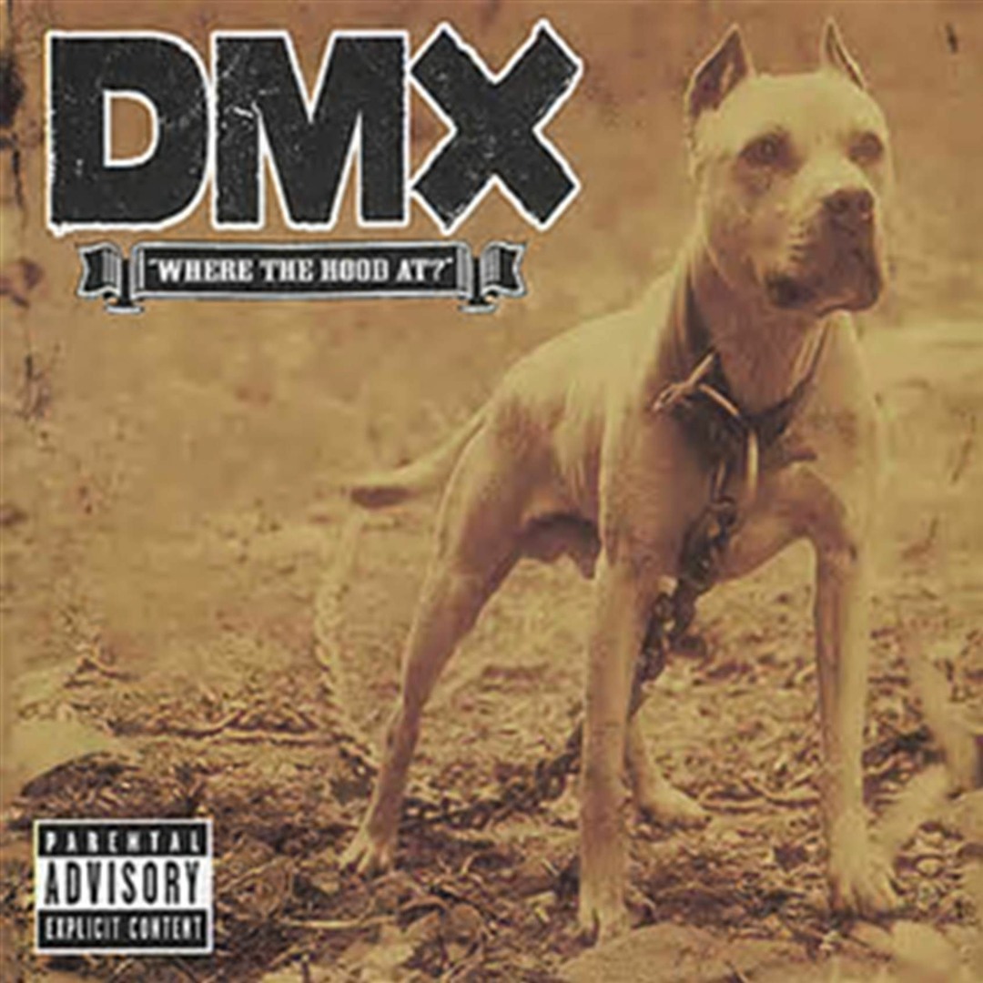 DMX WHERE THE HOOD AT City Dawgs レコード