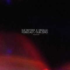 Elo Method & Enzalla - Sub Zero
