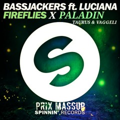 Fireflies Bassjackers Feat. Luciana X Paladin Taurus & Vaggeli