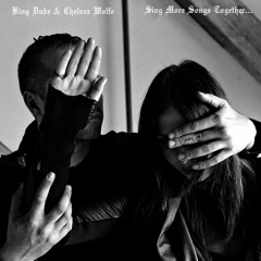 King Dude & Chelsea Wolfe - Bed on Fire