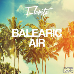 Florito - Balearic Air [FULL]