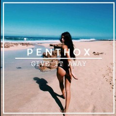 Penthox Feat. Paul Rey - Give It Away (Vovich Remix) [FREE DOWNLOAD]