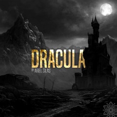 Ariel Silas - Dracula (Original Mix)*FREE DOWNLOAD At 2K Followers*
