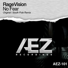 RageVision - No Fear (South Pole Remix)(2014)