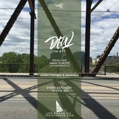 Darker Than Wax FM #33 ft. Iman Europe (Live) • 6th August 2016