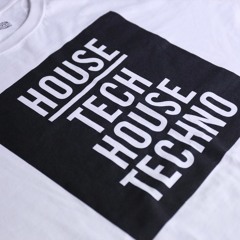 Tech House - Techno