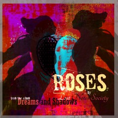 Roses - Lost Notes Society
