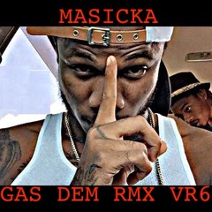 MASICKA - GAS DEM RMX VR6