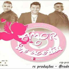 GRUPO 22 MINUTO - O AMOR ME ACERTOU ( [ RS PRODUÇÕES ] - BM MUSIC ATROPA )