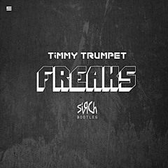 FREΛKS (SIRCH BOOTLEG) [FREE DL]