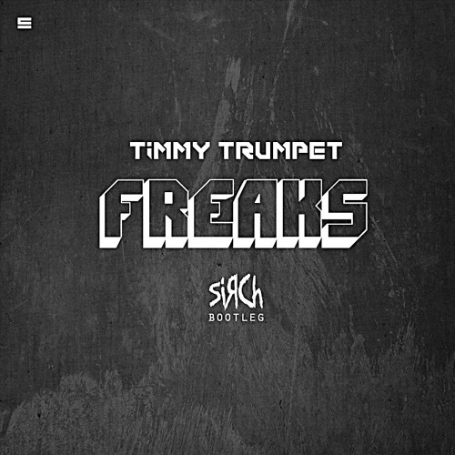 FREΛKS (SIRCH BOOTLEG) [FREE DL]