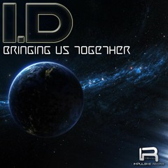 I.D - Bringing Us Together Mix 2016