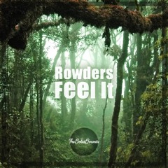 Rowders - Feel It