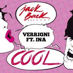 Verrigni - Cool (ft. Ina)