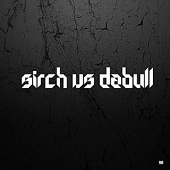 Sirch vs Dabull | Live Mix
