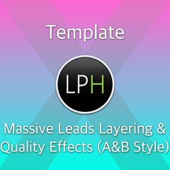 Massive Leads Layering & Quality Effects (Above & Beyond Style)
