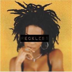 ReckLess