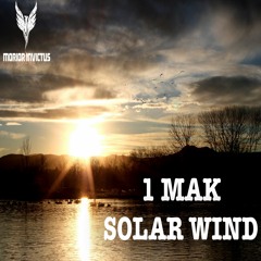 1MAK - Solar Wind (Original Mix)