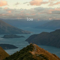 Loss (w/ Jah)