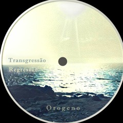 Orogeno - Transgressao (snip)