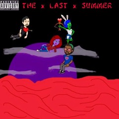 The Last Summer (Prod. DMarch)
