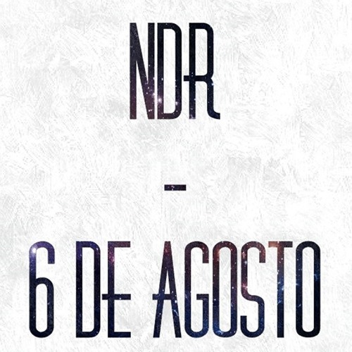 NDR - 6 de Agosto