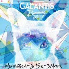 Galantis - Run Away - (MegaBeat & Elec3moon Rmx)-Free Download-