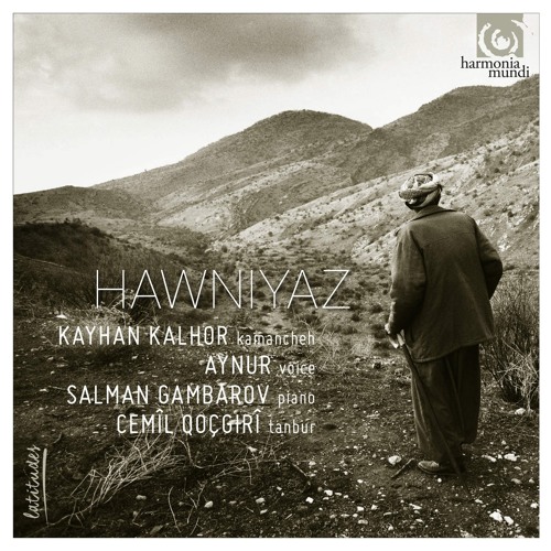 Kayhan Kalhor, Aynur Dogan, Salman Gambarov & Cemil Qocgiri  - Xidirê Min (Hawniyaz Album)