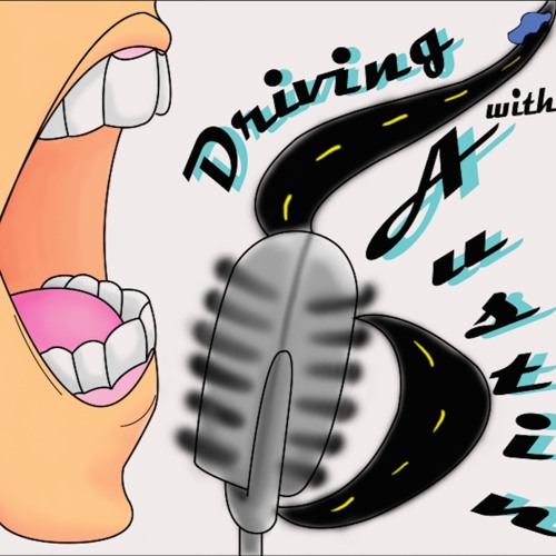 Driving With Austin Podcast