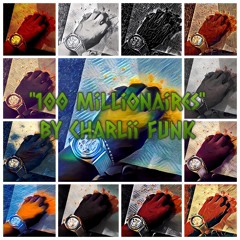 100 Millionaires Treestyle by Charlii Funk