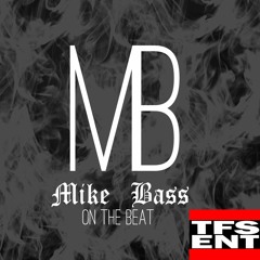 Beat Fuck Bitches $200  (Prod. Mike Bass)