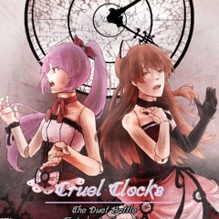【Duet-R1】Cruel Clocks【Lilly Ranger】
