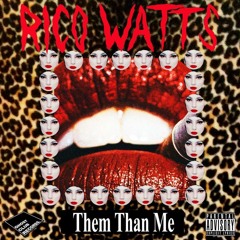 Them Than Me (Prod by Prince Club)