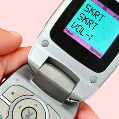 Skrt Skrt Vol. 1