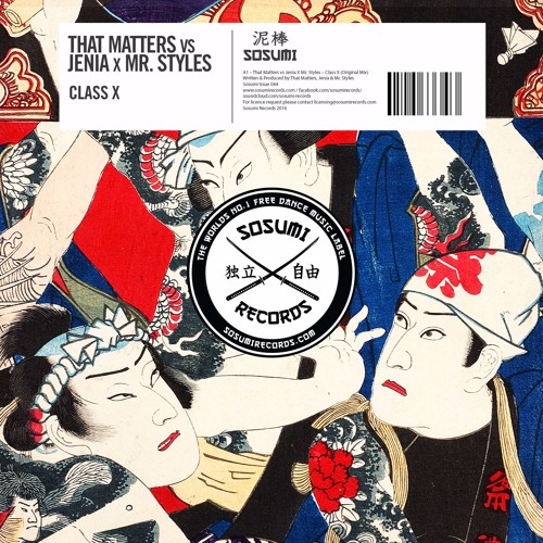 That Matters Vs. Jenia & Mr.Styles - Class X (Original Mix).mp3