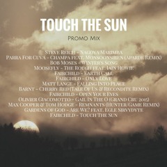 Promo Mix for Touch The Sun