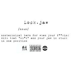 Lock Jaw