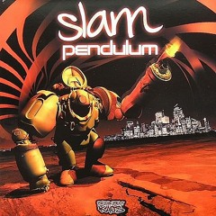 Pendulum - Slam VIP