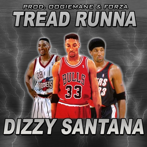 DIZZY SANTANA - TREAD RUNNA [PROD. OOGIE MANE + FORZA] xWORKINGONDYINGEXCLUSIVEx
