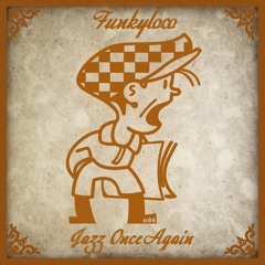 CHR086 : Funkyloco - Jazz Once Again (Original Mix)