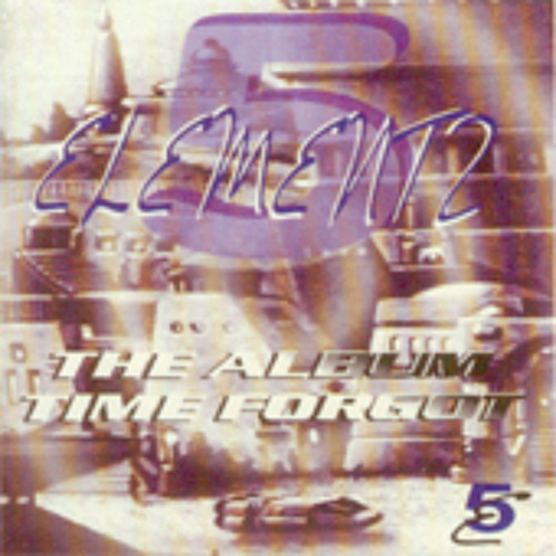 Stream Slo.Mocean | Listen to 5-Elementz - The Album Time Forgot playlist  online for free on SoundCloud