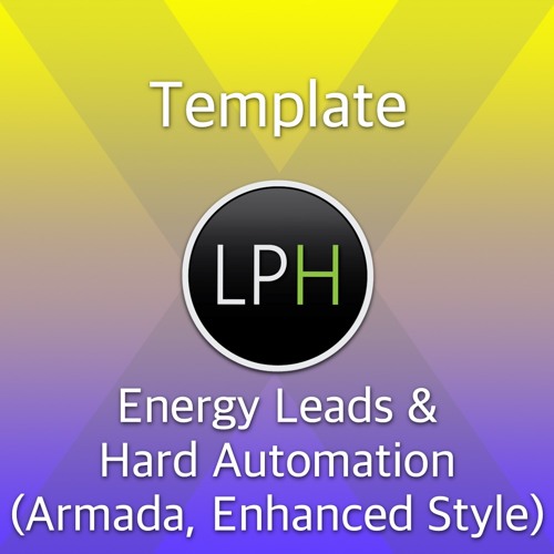 Energy Leads & Hard Automation (Armada, Enhanced Style)