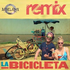 Carlos Vives, Shakira   La Bicicleta (Ariel Rmx 2016)