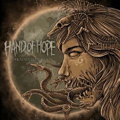 10. Hand Of Hope - Dekadensi Dunia