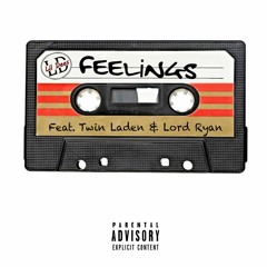 Feelings Ft. Twin Laden & Lord Ryan